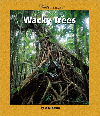 9780531122105: Wacky Trees (Watts Library)