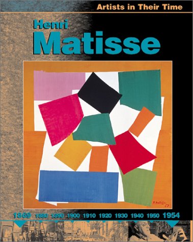 Imagen de archivo de Henri Matisse (Artists in Their Time) a la venta por Irish Booksellers