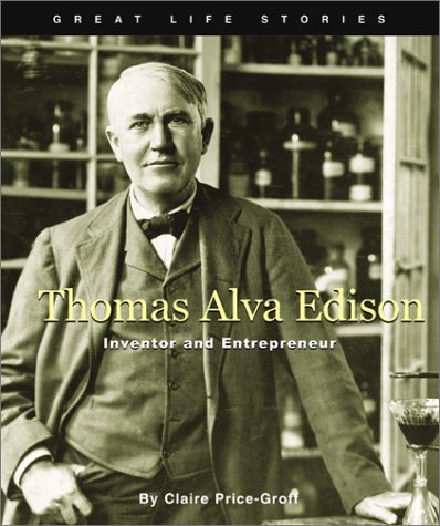 Beispielbild fr Thomas Alva Edison : Inventor and Entrepreneur zum Verkauf von Better World Books