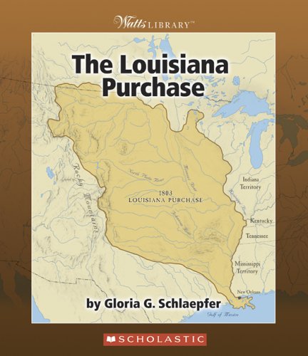 Stock image for Watts Library: Louisiana Purchase for sale by Better World Books