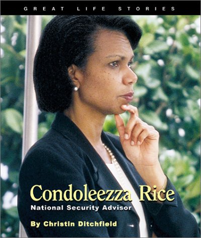 9780531123072: Condoleezza Rice: National Security Advisor (Great Life Stories)