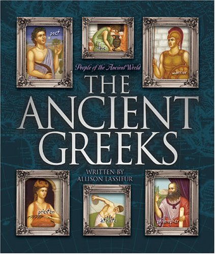 Stock image for The Ancient Greeks (People of the Ancient World) for sale by SecondSale