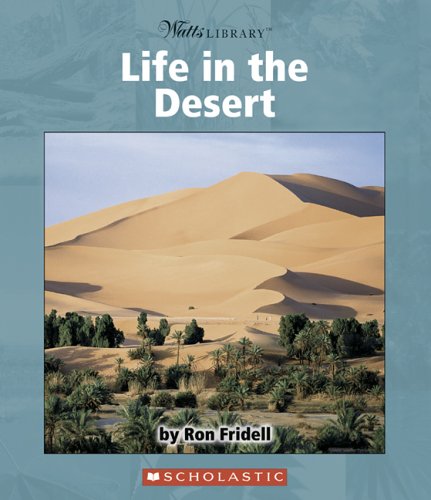 Imagen de archivo de Watts Library: Life in the Desert a la venta por Better World Books