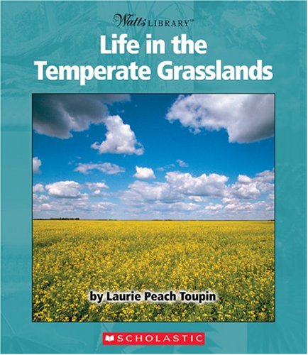 Beispielbild fr Life in the Temperate Grasslands zum Verkauf von Better World Books