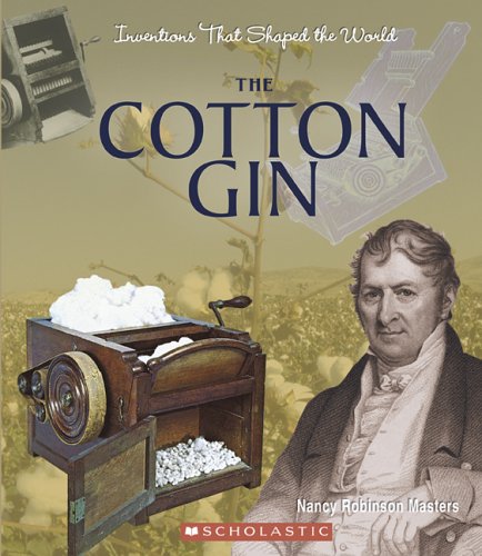 Stock image for The Cotton Gin for sale by Better World Books: West