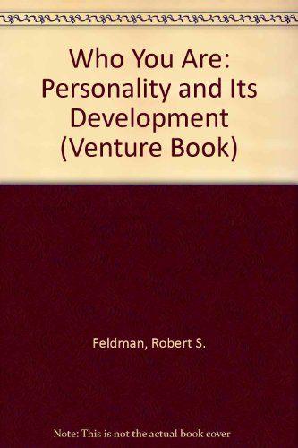 Beispielbild fr Who You Are : Personality and Its Development zum Verkauf von Better World Books