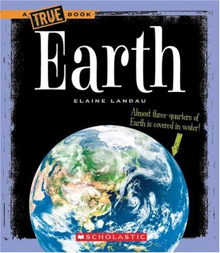 9780531125588: Earth (True Books)