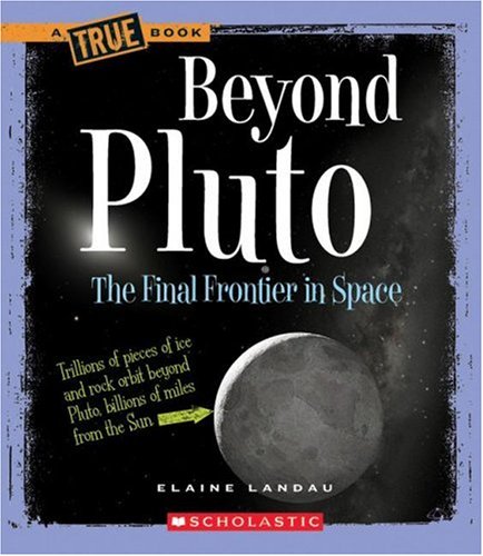 Beispielbild fr Beyond Pluto : The Final Frontier in Space zum Verkauf von Better World Books