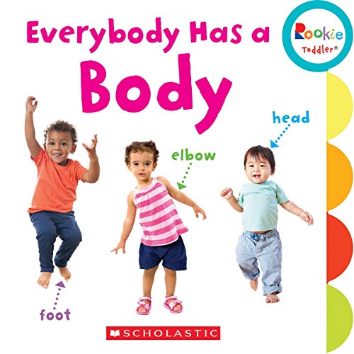 Stock image for Everybody Has a Body (Rookie Toddler) for sale by Hawking Books