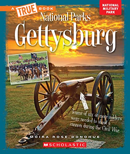 Stock image for Gettysburg (a True Book: National Parks) (Library Edition) for sale by Better World Books