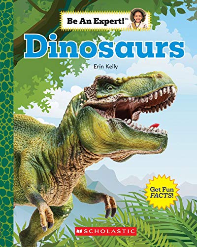 Beispielbild fr Dinosaurs (Be an Expert!) (Library Edition) zum Verkauf von Better World Books