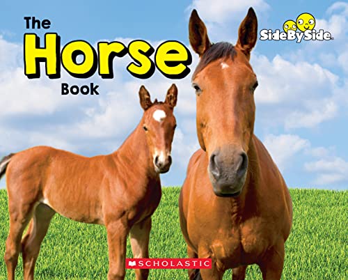 Stock image for The Horse Book (Side by Side) (Library Edition) for sale by Better World Books: West