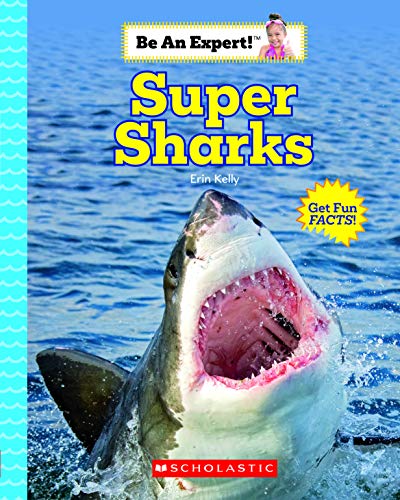 9780531131602: Super Sharks (Be An Expert!)