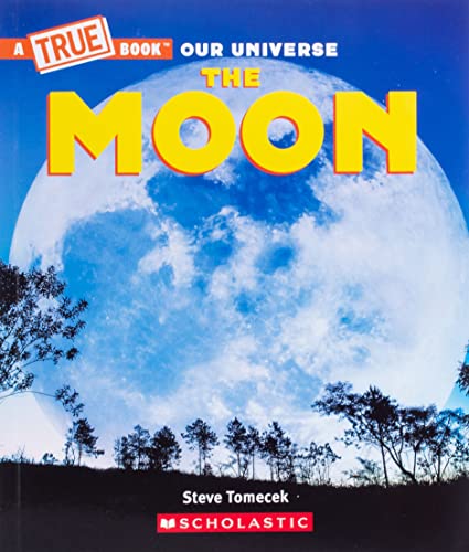 Stock image for The Moon (A True Book) (A True Book (Relaunch)) for sale by Decluttr