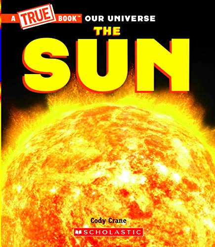 Stock image for The Sun (a True Book) for sale by Better World Books
