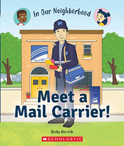 Beispielbild fr In Our Neighborhood. Meet a Mail Carrier! zum Verkauf von Blackwell's