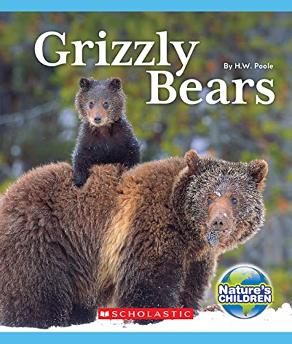 Imagen de archivo de Grizzly Bears (Nature's Children) (Nature's Children, Fourth Series) a la venta por Irish Booksellers