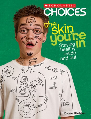 Stock image for The Skin You're in: Staying Healthy Inside and Out for sale by ThriftBooks-Dallas