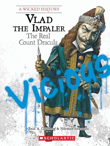 Beispielbild fr Vlad the Impaler: the Real Count Dracula (a Wicked History) zum Verkauf von Better World Books
