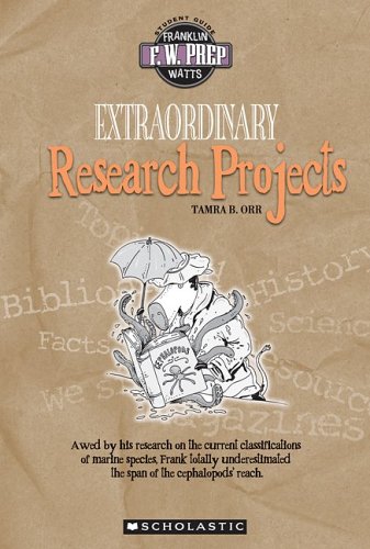 9780531139073: Extraordinary Research Projects (F. W. Prep)
