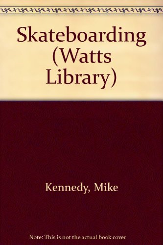 Beispielbild fr Skateboarding (Watts Library: Sports) zum Verkauf von Irish Booksellers