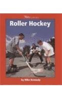 Beispielbild fr Watts Library: Roller Hockey zum Verkauf von Better World Books: West