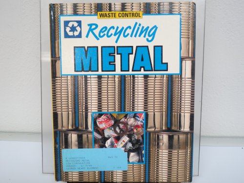 Imagen de archivo de Recycling Metal a la venta por Better World Books: West