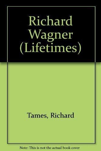 Stock image for Richard Wagner (Lifetimes) for sale by Wonder Book