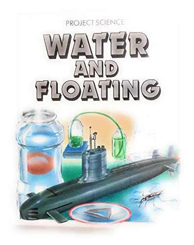 9780531142301: Water and Floating (Project Science)