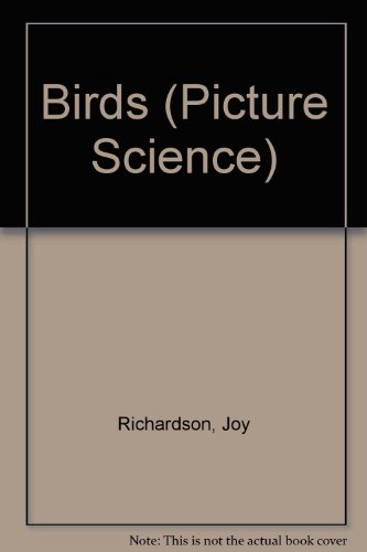 9780531142622: Birds (Picture Science)