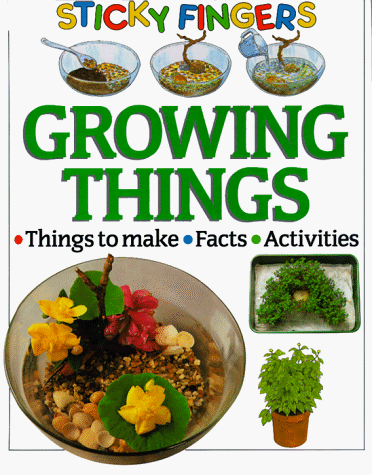 9780531142844: Growing Things (Sticky Fingers)