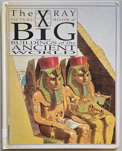 Stock image for Big Buildings of the Ancient World (X-Ray Picture Book) for sale by -OnTimeBooks-