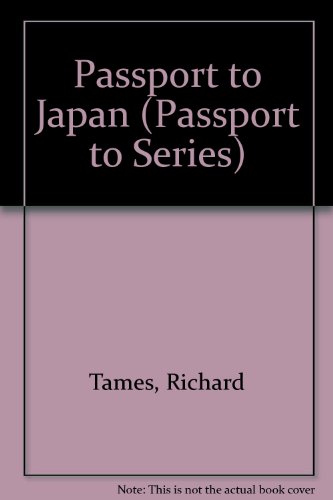 Stock image for Passport to Japan (Passport to Series) for sale by dsmbooks