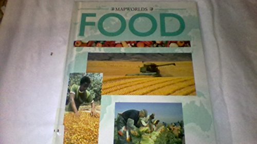 Stock image for Food (Mapworlds) for sale by dsmbooks