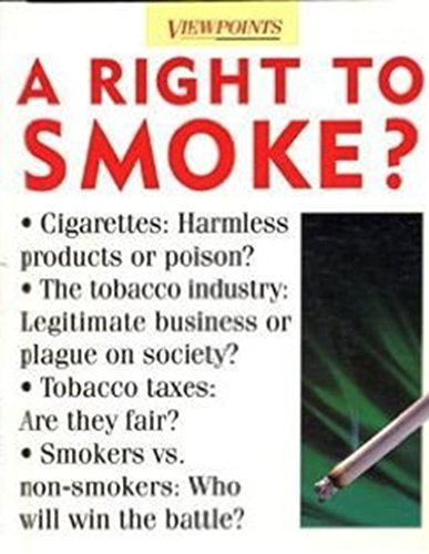 Stock image for A Right to Smoke? for sale by Library House Internet Sales