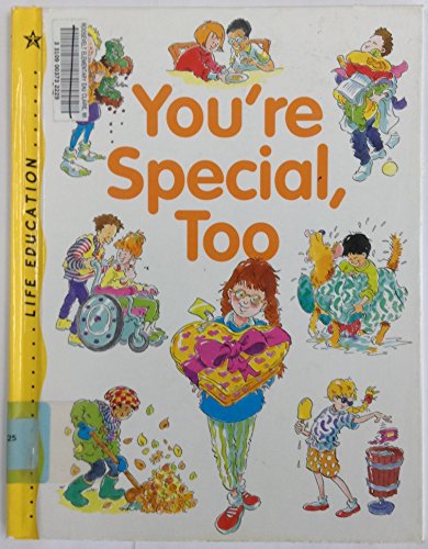 Stock image for You're Special, Too (Life Education) for sale by SecondSale