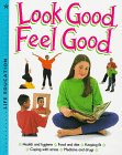 Beispielbild fr Look Good, Feel Good zum Verkauf von Better World Books