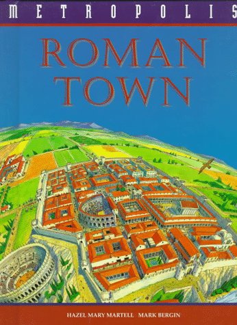 Imagen de archivo de Roman Town (Metropolis) a la venta por From Away Books & Antiques