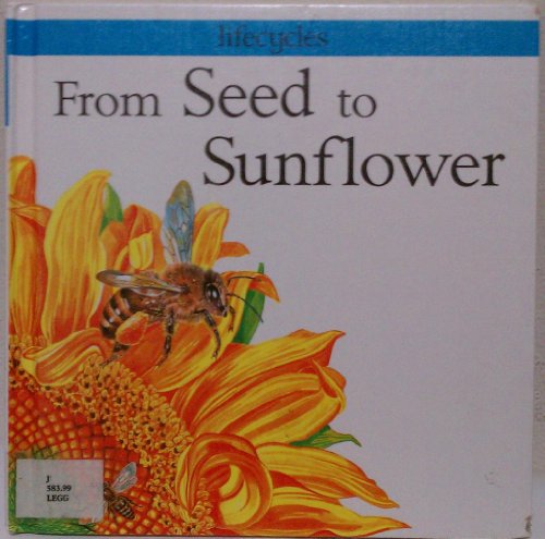 Beispielbild fr From Seed to Sunflower zum Verkauf von ThriftBooks-Dallas