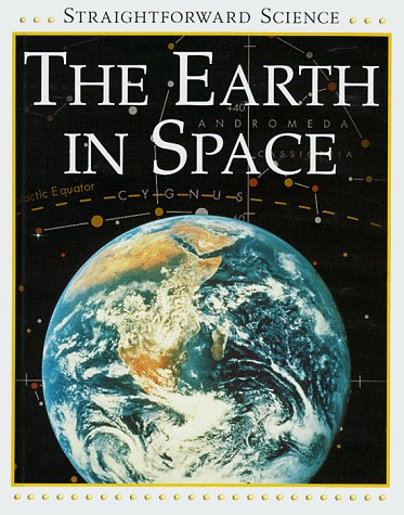 Stock image for The Earth in Space (Straightforward Science) for sale by SecondSale