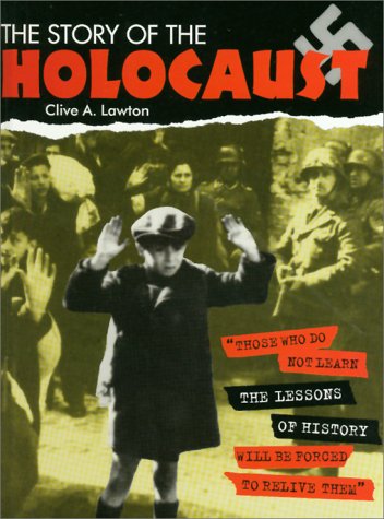 Stock image for The Story of the Holocaust for sale by Better World Books