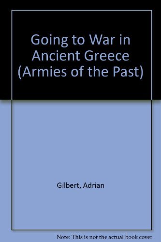Imagen de archivo de Going to War in Ancient Greece a la venta por Better World Books
