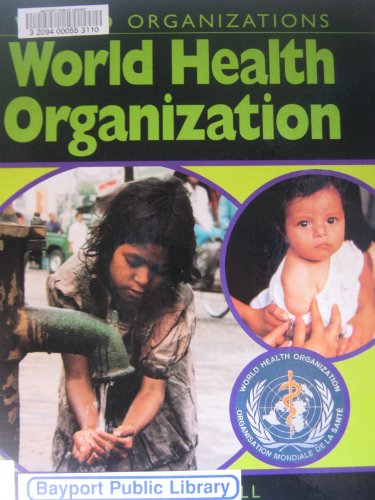 Stock image for The World Health Organization for sale by Better World Books