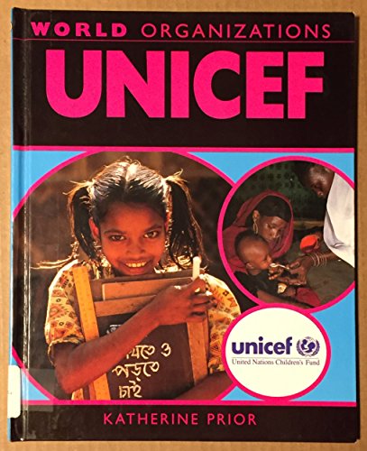 Stock image for UNICEF (World Organizations) for sale by The Book Cellar, LLC