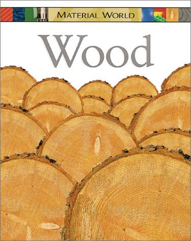 Stock image for Wood (Material World) for sale by Hippo Books