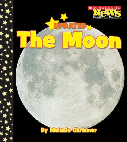 Stock image for The Moon (Scholastic News Nonfiction Readers) for sale by -OnTimeBooks-