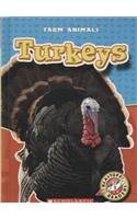 9780531147221: Turkeys (Blastoff! Readers: Farm Animals)