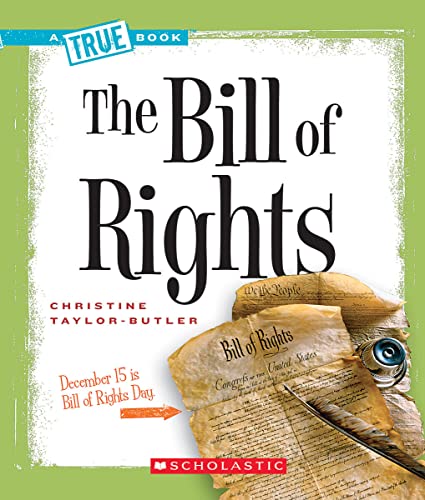 9780531147771: The Bill of Rights (A True Book: American History) (A True Book (Relaunch))