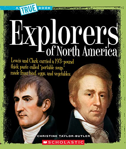 Beispielbild fr Explorers of North America (A True Book: American History) (A True Book (Relaunch)) zum Verkauf von Wonder Book