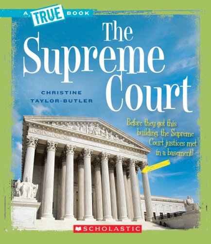 Stock image for The Supreme Court (True Books: American History (Paperback)) for sale by SecondSale